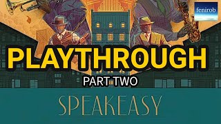 Speakeasy Board Game | Playthrough | Two Players (Part 2)