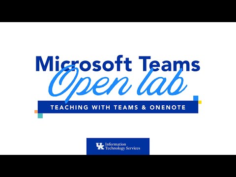 Microsoft Teams Open Lab - Teaching With Teams & OneNote