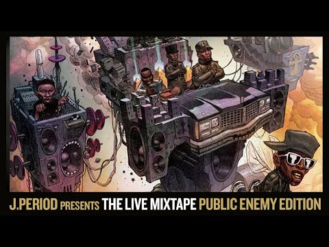 J.PERIOD Presents The Live Mixtape: Public Enemy Edition [Mini Mix]