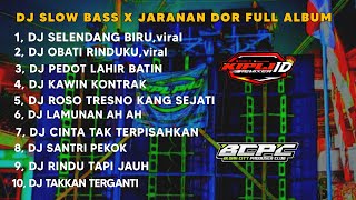 Download lagu DJ SELENDANG BIRU X OBATI RINDUKU || SLOW BASS X JARANAN DOR FULL ALBUM •KIPLI ID REMIX mp3