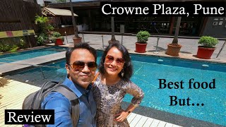 Crowne Plaza Hotel at Pune review | Cheap price, good hotel, best food, great views!