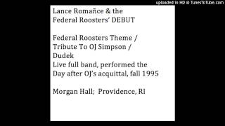 Lance Romañce & the Federal Roosters' First Performance (fall 1995)