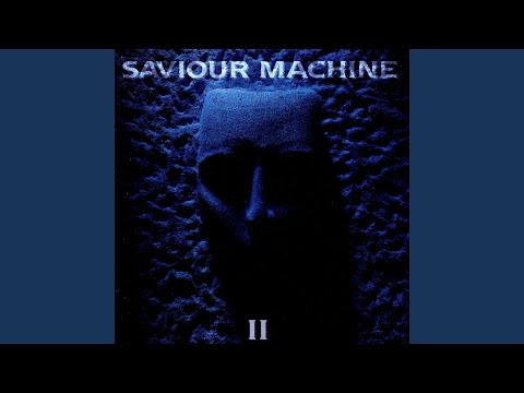 Child In Silence - Saviour Machine