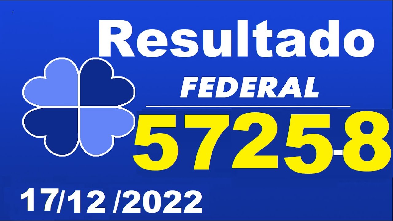 Resultado Loteria Federal  extração 5725   8, Sorteio dia, 17/12/2022