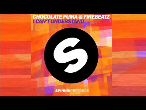 Firebeatz & Chocolate Puma - I Can't Understand