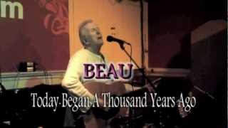 Beau - Today Began A Thousand Years Ago (Lichfield Vinyl Night)