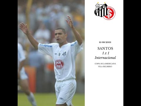 13/08/2003 - Santos 1x1 Internacional (Copa Sulamericana)