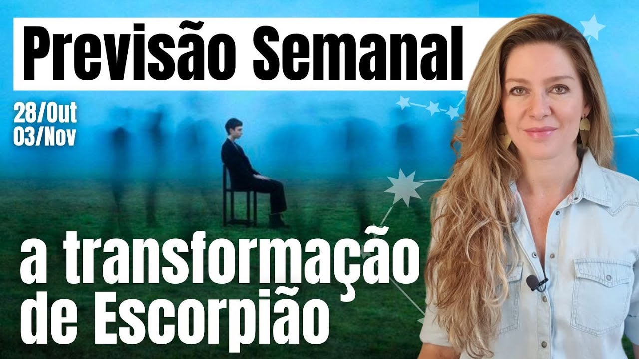 Previsão Semanal: 28/Out a 03/Nov | As transformações de Escorpião e Marte x Plutão