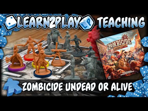 Learn to Play: Zombicide Undead of Alive