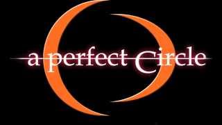 A Perfect Circle - Judith (Original + Renholder Mix)