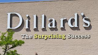 Dillard's - Why They're Successful