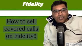 How to sell covered call options on Fidelity! Beginner’s guide 2021| Options strategy for dummies|
