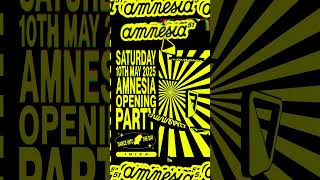 AMNESIA OPENING PARTY 2025