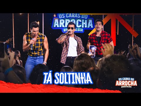 Os Caras Do Arrocha - Tá Soltinha - Thiago Brava,   @israelnovaesoficial @GabrielGavaGG
