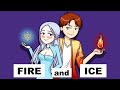 Fire And Ice Are Meant To Be