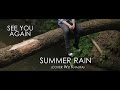 Wiz Khalifa - "See You Again" Cover SUMMER RAIN ...