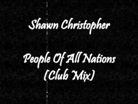 Shawn Christopher - People Of All Nations (Club Mix)