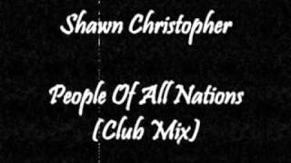 Shawn Christopher - People Of All Nations (Club Mix)