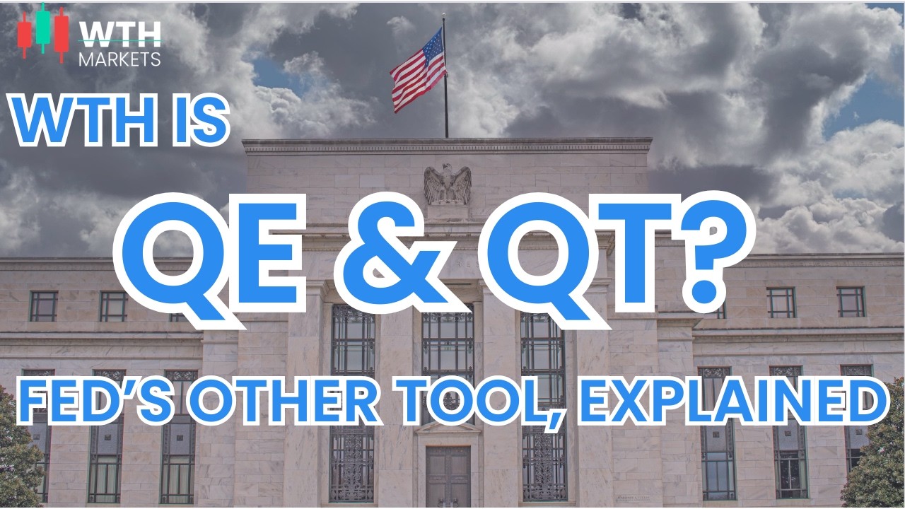 What Is QE and QT? The Fed's Other Lever, Explained
