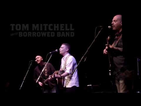 Tom Mitchell & the Borrowed Band - Free fallin'
