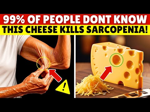 Over 60? Eat These 3 CHEESES to Rebuild Muscle and FIGHT Sarcopenia | Senior Health Tips