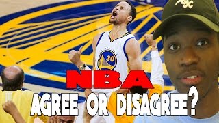 NBA AGREE OR DISAGREE?