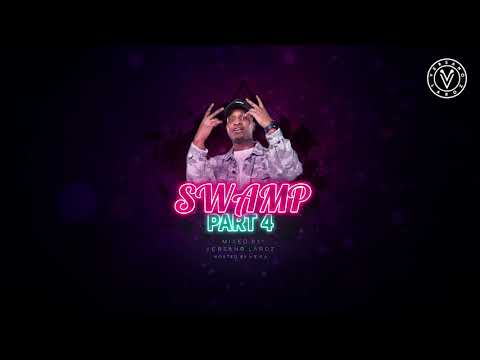 Swamp Mixtape Part 4 (Mixed By Versano Laroz) Hosted By V.E.G.A.