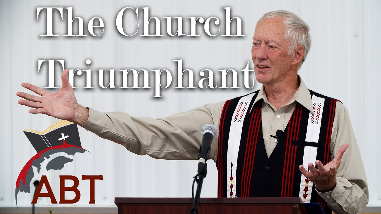 The Church Triumphant - Val Yoder