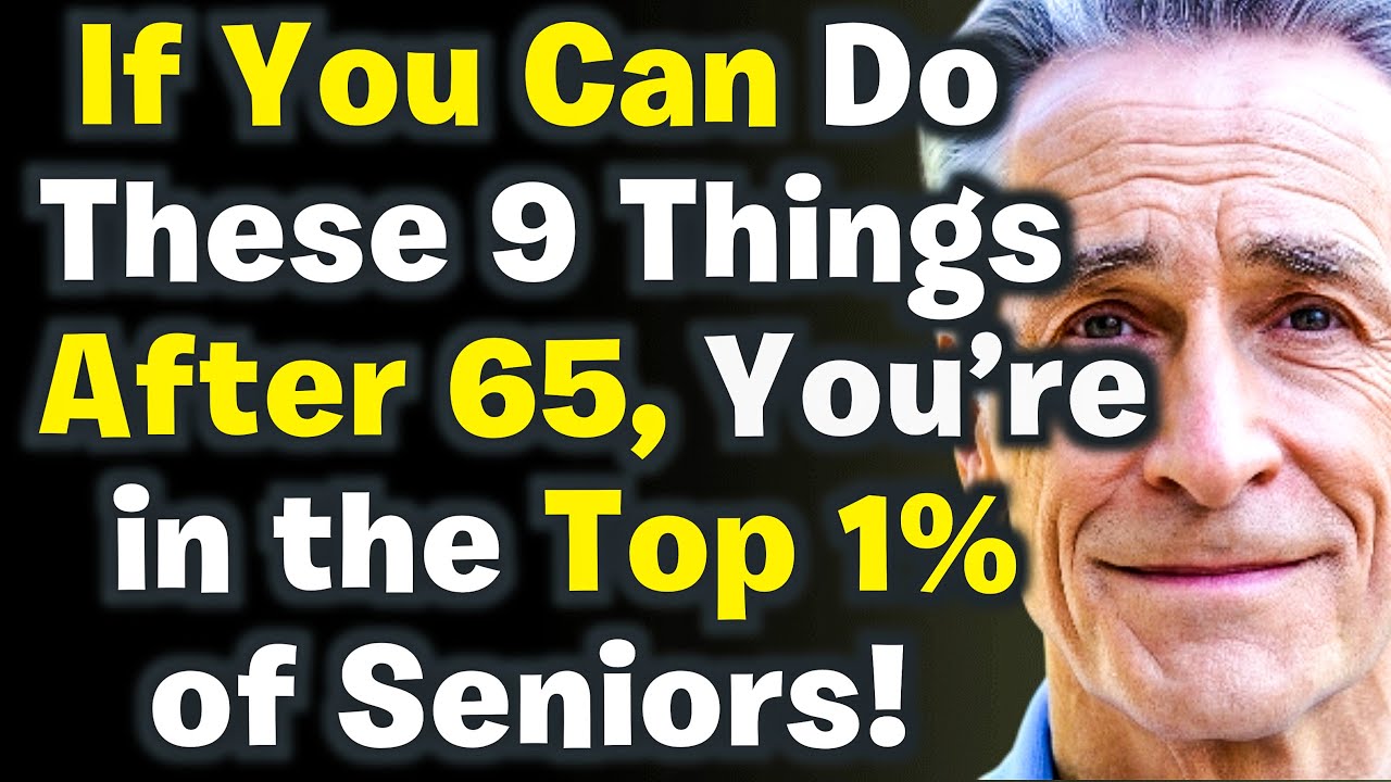 If You’re 65-80 and Can Still Do These 9 Things, You Are a Rare Jewel – Signs of Exceptional Aging