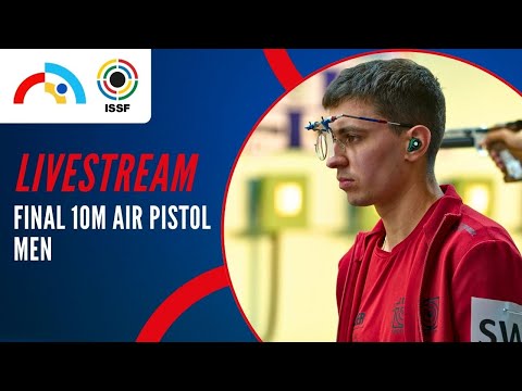Livestream - 10m Air Pistol Men Final - ISSF World Cup Rifle / Pistol Ningbo, China