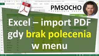 Excel - Importowanie pliku PDF gdy nie ma polecenia w menu [odc.874]