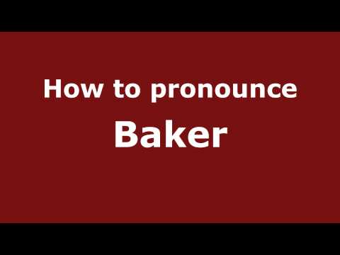 How to pronounce Baker