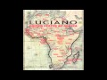 Luciano - United States of Africa