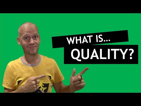 What is Quality?