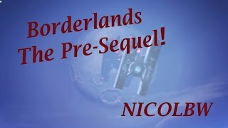 Borderlands PreSequel Ep12: Third Weapon Slot