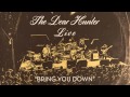 The Dear Hunter "Bring You Down" (Live) 