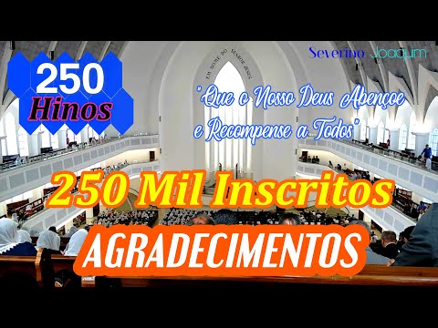 250 HINOS CCB -os primeiros hinos ATUALIZADOS -1-2-3-4-5-6-7-8-9-10-11-12-13-14-15-16-17-18-19-20...