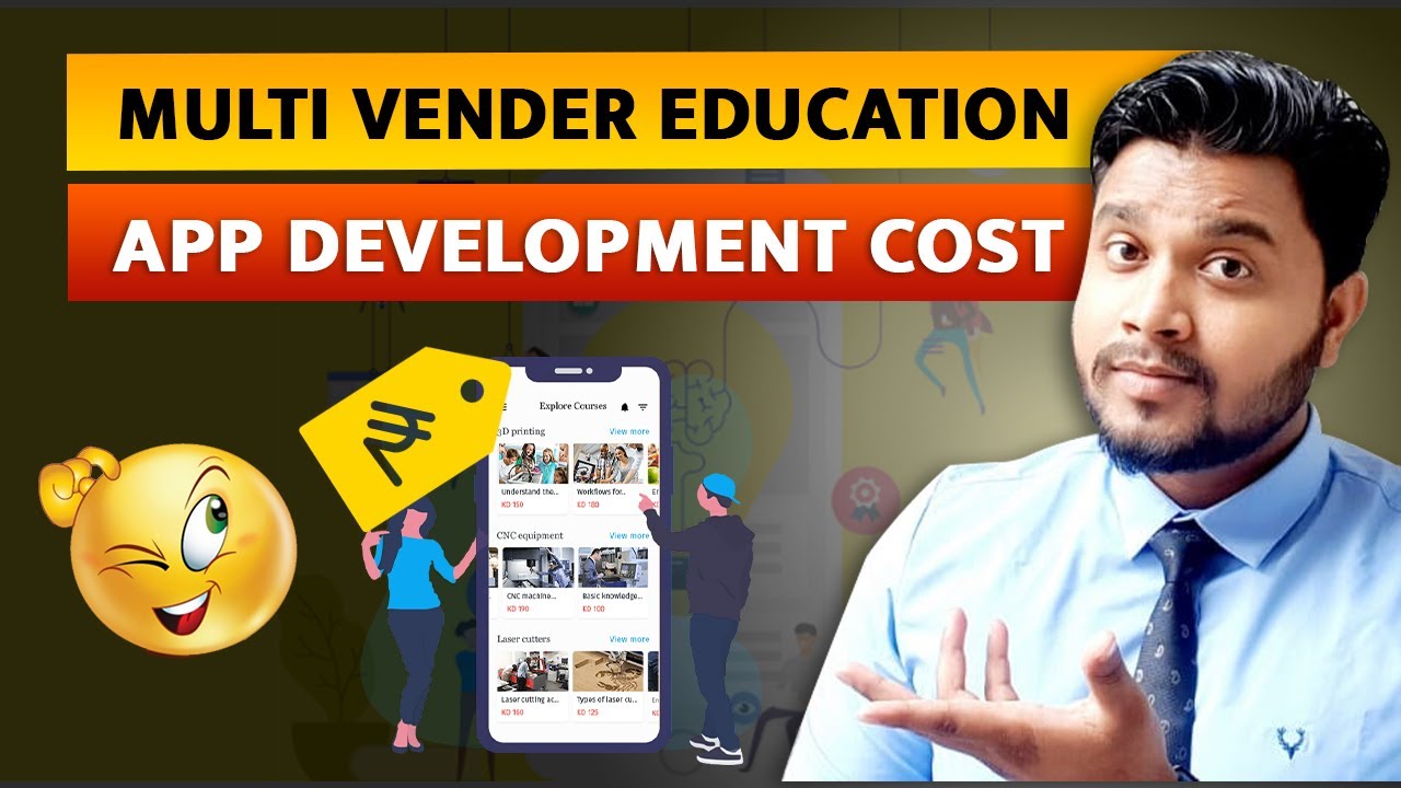 Multi-Vender Education App कैसे बनाये ? Development Cost of Multi-Vender Education App?