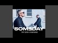 Some Day (feat. Sk8ergang)