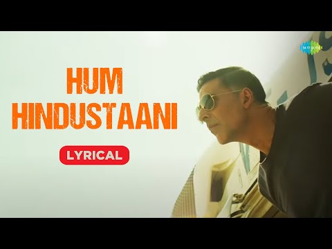 Hum Hindustani | Lyrical | Sooryavanshi | Akshay Kumar | Ranveer Singh | Ajay Devgn | Katrina Kaif