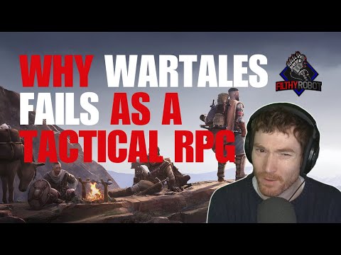 Why Wartales Fails As A Tactical RPG - Filthy's First Look