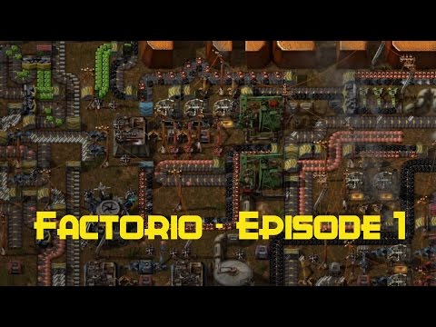 Factorio - Episode 1