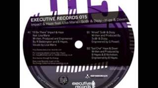 Executive Records 015 A - Impact & Haze Feat Lisa Marie - I'll Be There