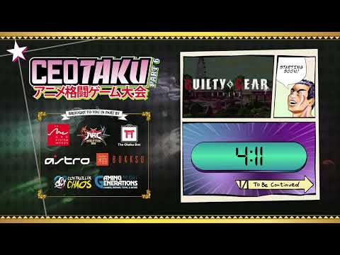 CEOTaku 2022 Day 2 - GGST, WJ2, UNICLR, SG (Part A)