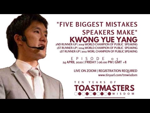 Kwong Yue Yang - Webinar on "Five Biggest Mistakes Speakers Make"
