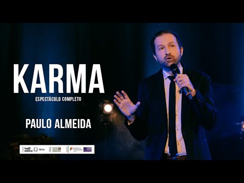 KARMA - PAULO ALMEIDA (Espectáculo Completo - Stand-up Comedy)