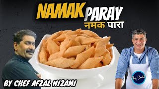 Download lagu Namak Paray Recipes | नमक पारे I  Ft. Chef Afzal | Chef Saadat #namakparay #namakparayrecipe mp3