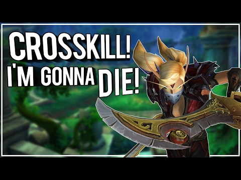 CROSSKILL! IM GONNA DIE! - Outlaw Rogue PvP WoW Legion 7.1.5