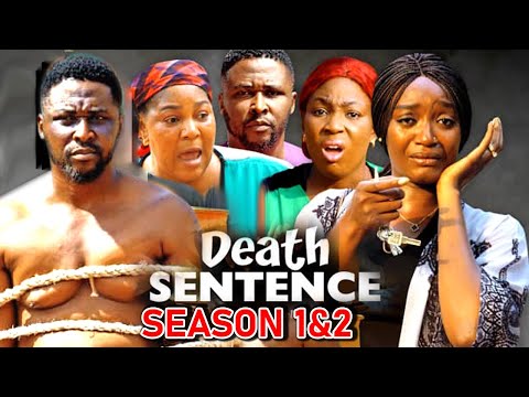 DEATH SENTENCE SEASON 1&2 - ONNY MICHEAL 2023 LATEST NIGERIAN MOVIE
