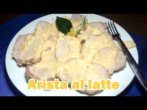 ARISTA AL LATTE - Ricetta facile e gustosa